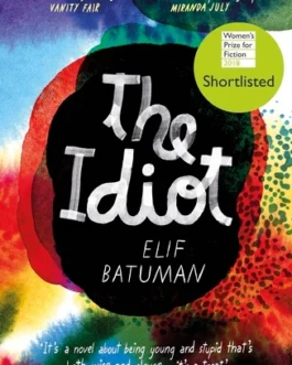 The Idiot – Elif Batuman