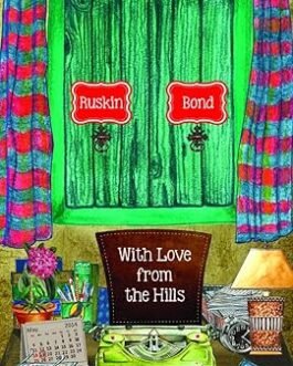 With Love from The Hills – Ruskin Bond