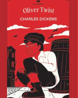 Charles Dickens – Oliver Twist