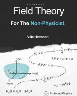 Field Theory for The Non-Physicist – Ville Hirvonen