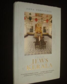 The Last Jews Of Kerala – Edna Fernandes (Hardcover)