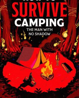 How to Survive Camping : The Man with no shadow – Bonnie Quinn (Book 1 of 4: How to Survive Camping)