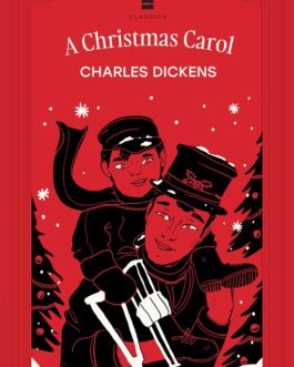 A Christmas Carol – Charles Dickens
