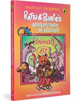 Rattu & Poorie’s Adventure In history – Parvati Sharma