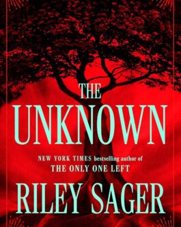 The Unknown – Riley Sagar