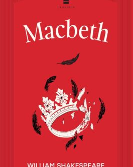 Macbeth – William Shakespeare