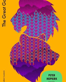 The Great Game – Peter Hopkirk