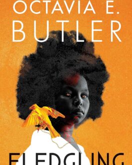 Fledgling – Octavia E. Butler