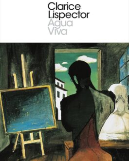Agua Viva – Clarice Lispector