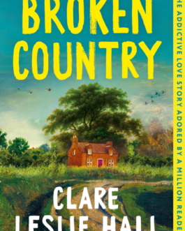 Broken Country – Clare Leslie Hall