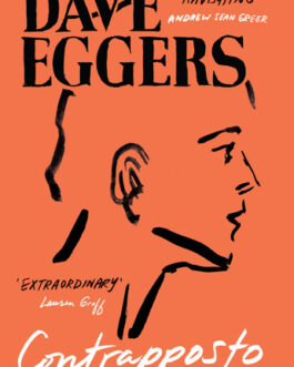 Contrapposto – Dave Eggers