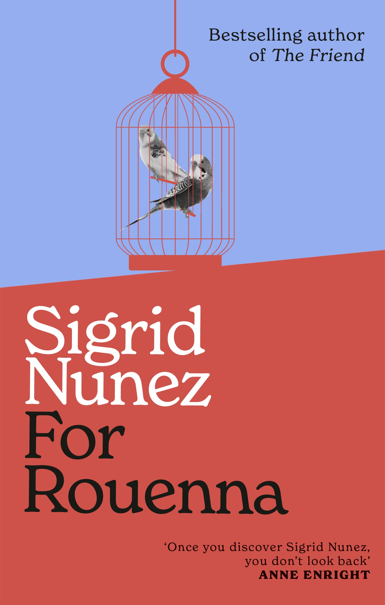 For Rouenna - Sigrid Nunez