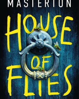 House Of Flies – Graham Masterton