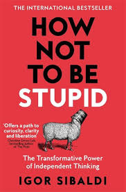 How not to be Stupid – Igor Sibaldi