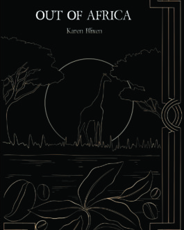 Out Of Africa – Karen Blixen