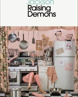 Raising Demons – Shirley Jackson