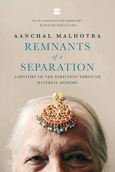 Remnants of a Separation - Aanchal Malhotra (Hardcover)