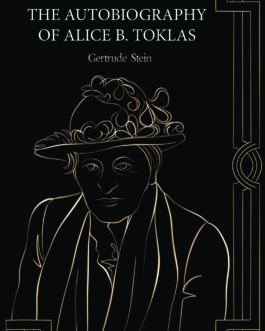 The Autobiography Of Alice B. Toklas – Gertrude Stein
