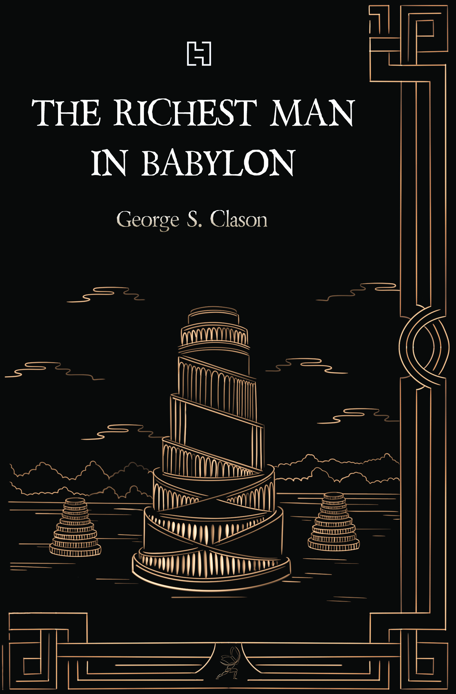 The Richest Man In Babylon - George S. Clason