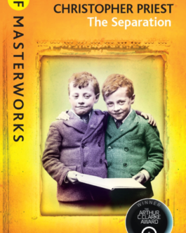 The Separation – Christopher Priest (SF – Masterworks)
