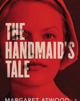 The Handmaid’s Tale – Margaret Atwood
