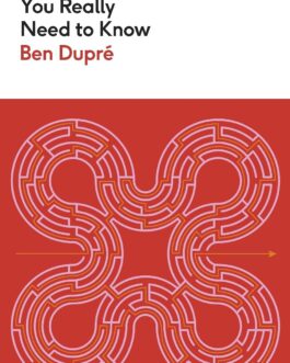 50 Ethics Ideas You Really Need to Know – Ben Dupre