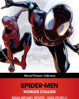 Spider-Men Worlds Collide – Brian Michael Bendis and Sara Pichelli