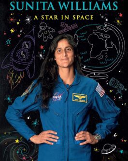 Sunita Williams  : A Star In Space – Aravinda Anantharaman