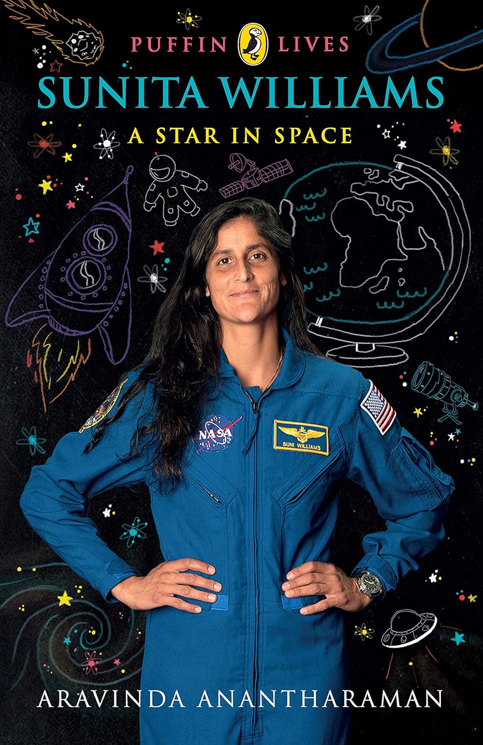 Sunita Williams : A Star In Space - Aravinda Anantharaman