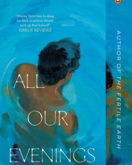 All Our Evenings – Ruthvika Rao