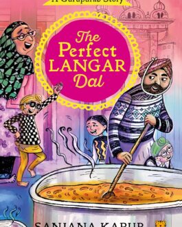 The Perfect Langar Dal – Sanjana Kapur