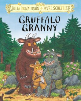 Gruffalo Granny – Julia Donaldson and Axel Scheffler (Hardcover)