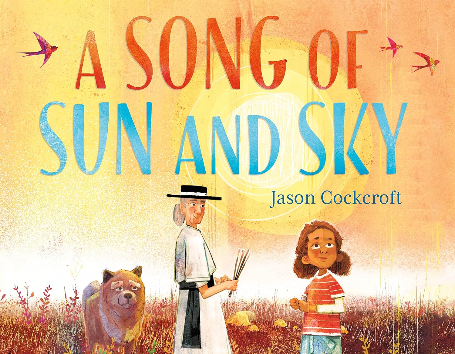 A Song of Sun and Sky - Jason Cockcroft (Hardcover)