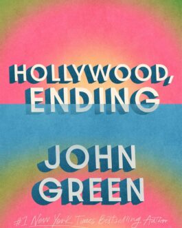 Hollywood, Ending – John Green (Hardcover)