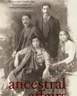 Ancestral Affairs – Keki N. Daruwalla(Hardcover)