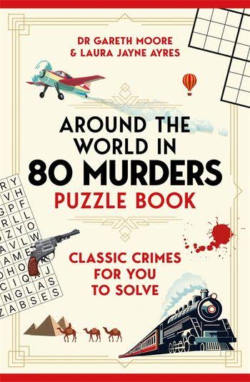 Around the World in 80 Minutes : Puzzle Book - Dr. Gerath Moore and Laura Jayne