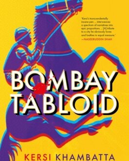 Bombay Tabloid – Kersi Khambatta