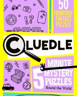Cluedle  : 5 Minute Mystery Puzzles – Hartigan Browne