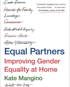 Equal Partners : Improving Gender Equality at Home – Kate Mangino