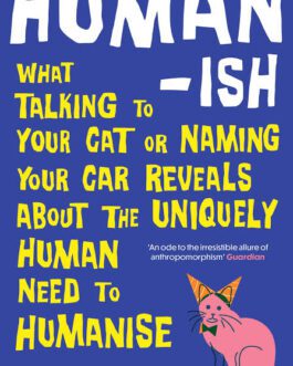 Humanish – Justin Gregg