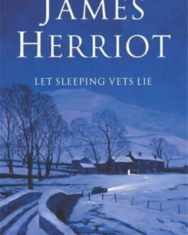 Let Sleeping Vets Lie – James Herriot