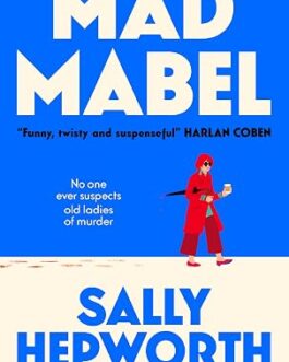 Mad Mabel – Sally Hepworth