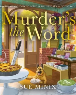 Murder’s The Word – Sue Minix