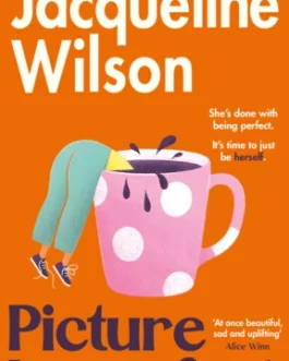 Picture Perfect – Jacqueline Wilson