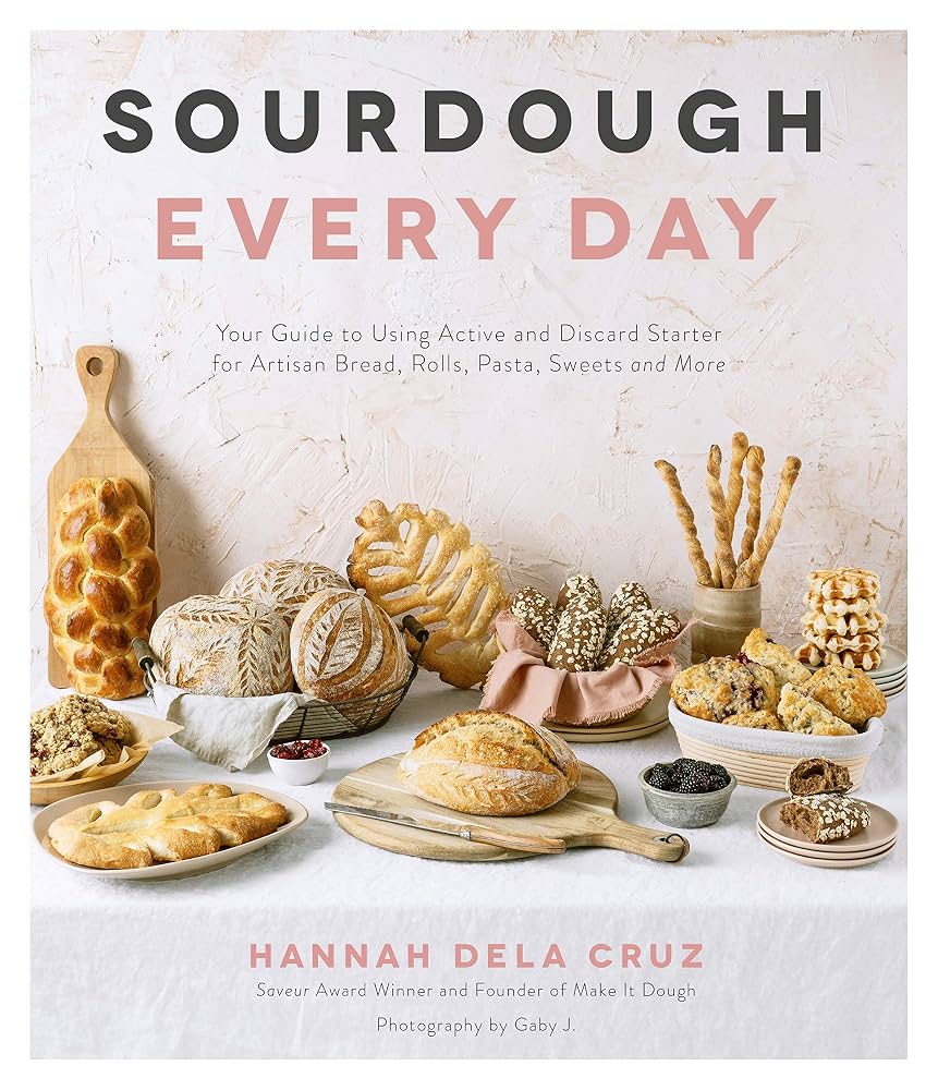 Sourdough Everyday - Hannah Dela Cruz