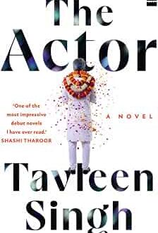 The Actor – Tavleen Singh
