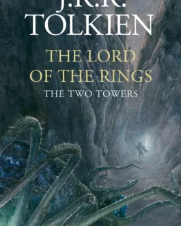 The Lord Of The Rings : The Two Towers – J.R.R. Tolkien (Illustrated Edition)
