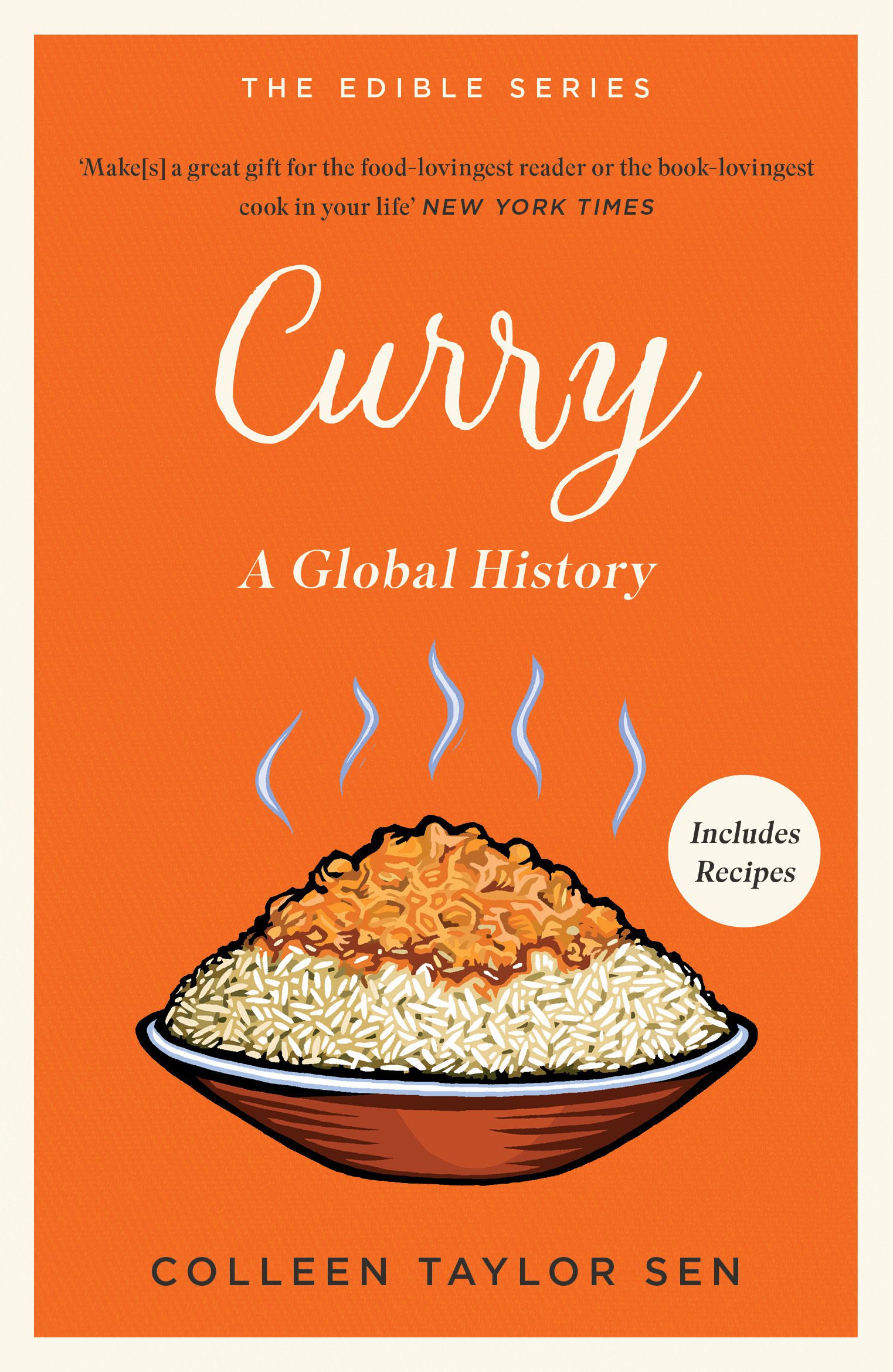 Curry : A Global History - Colleen Taylor Sen