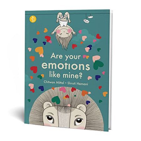 Are Your Emotions like mine ? - Chitwan Mittal, Shruti Hemani