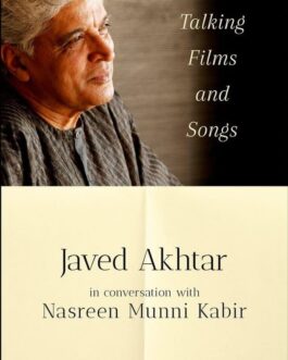 Talking Films and Songs – Javed Akhtar , Nasreen Munni Kabir